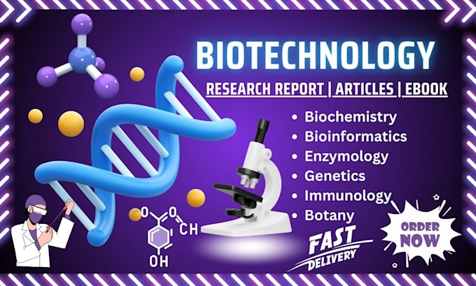 Gig Preview - Write biotechnology, genetics, bioinformatics ebook, reports, articles and blogs