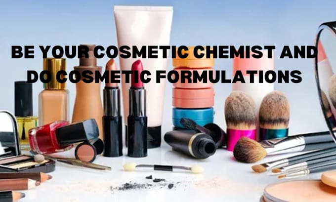 Gig Preview - Be your cosmetic chemist and do cosmetic formulations