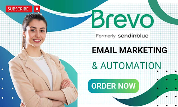 Gig Preview - Brevo expert brevo automation brevo template design bravo help setup brevo form