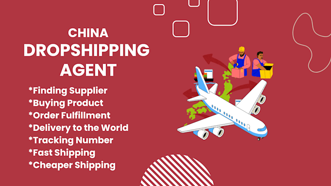 Gig Preview - Be your china dropshipping agent, sourcing agent