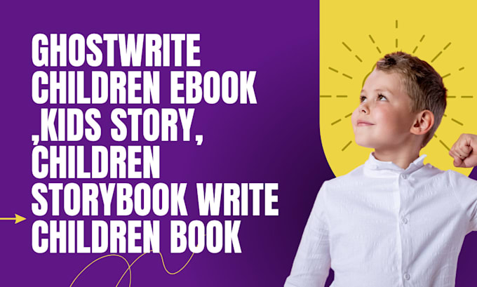 Gig Preview - Ghostwrite children ebook ,kids story, children storybook write children book