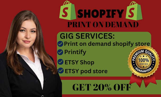 Gig Preview - Setup print on demand shopify store, etsy shopify setup, and printify