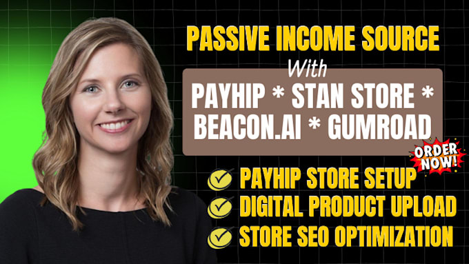 Gig Preview - Do stan store setup, gumroad, payhip store, beacon ai and stan store marketing