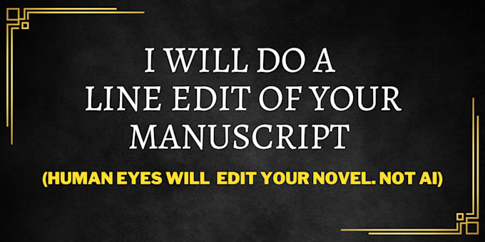 Gig Preview - Line edit your manuscript