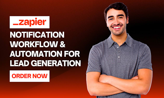 Gig Preview - Create zapier lead notification workflows and automations for lead generation