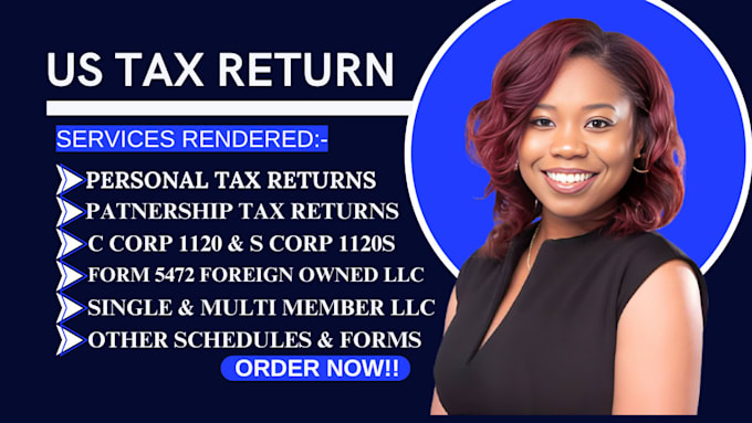 Gig Preview - Do cpa US tax filing, US tax return, llc tax, business tax 1120 5472 1040