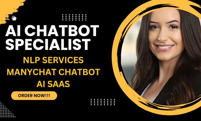 Gig Preview - Offer nlp services ai saas chabot development manychat bot ai chatbot