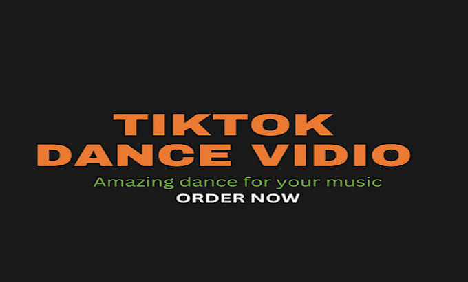 Gig Preview - Create amazing tik tok dance video, tik tok dance to promote your song or brand