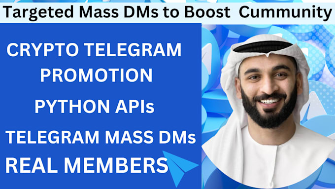 Gig Preview - Send targeted telegram mass dms, mass dm promotion with my bulk sms software