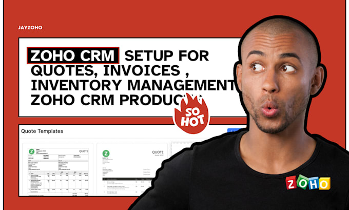 Bestseller - do zoho CRM setup for quotes, invoices , inventory management, zoho CRM products