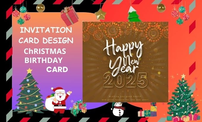 Gig Preview - Design invitation card, birthday, christmas new year card and wedding card