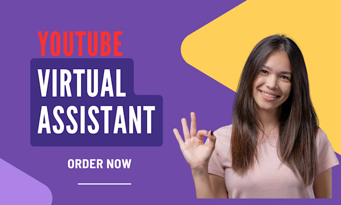 Gig Preview - Be your virtual assistant for youtube and social media