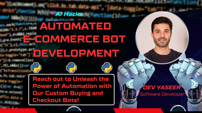 Bestseller - develop automated buying bot, auto checkout bot, monitor bot, auto purchase bot