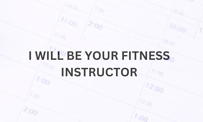 Gig Preview - Be your fitness instructor