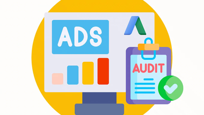 Gig Preview - Audit and optimize your google ads campaigns