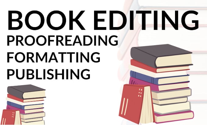 Gig Preview - Do book editing and formatting, developmental book editor, proofreading