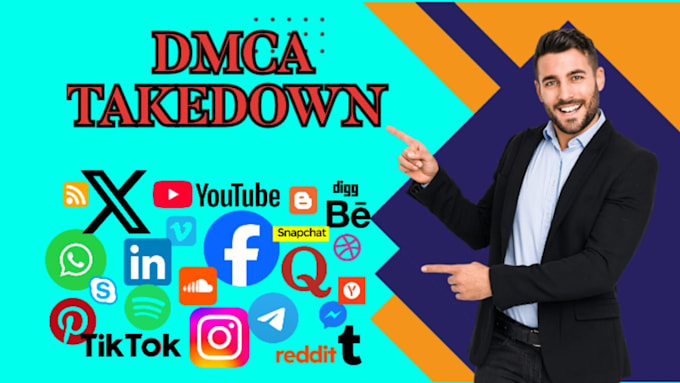 Gig Preview - Send dmca takedown notice to remove leaked copyright harassing defaming content