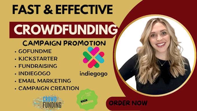 Gig Preview - Do crowdfunding promotion gofundme, kickstarter indiegogo, fundraising campaign