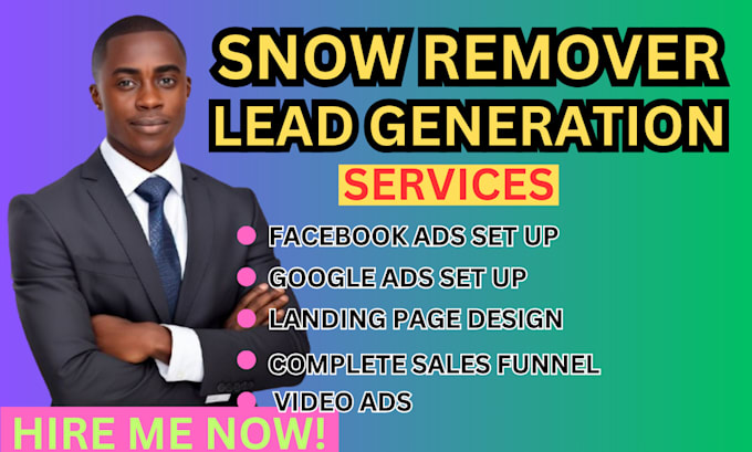 Gig Preview - Create snow remover leads, snow blower leads, ice scraper leads snow remover ads