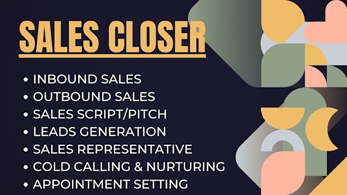 Gig Preview - Be your commission inbound sales closer, sales agency, sales representative