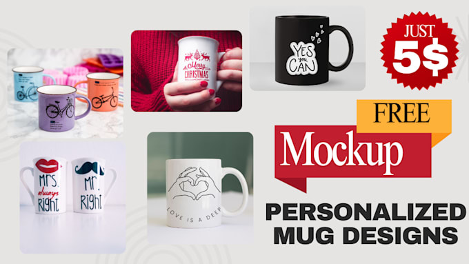 Gig Preview - Design personalized mug instant delivery at lowest cost