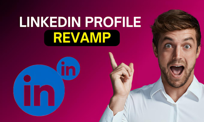 Gig Preview - Revamp and makeover your linkedin profile to attract recruiter and opportunities