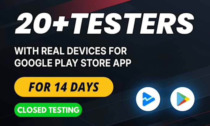 Gig Preview - Provide 20 testers google play console for closed testing