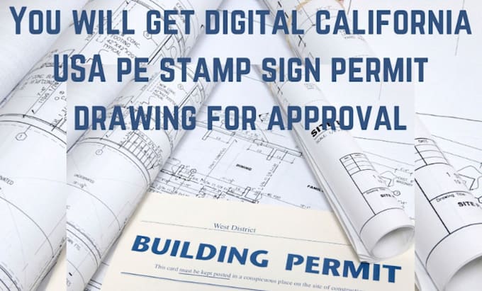 Gig Preview - California licensed, city permit, ca stamp, civil structural