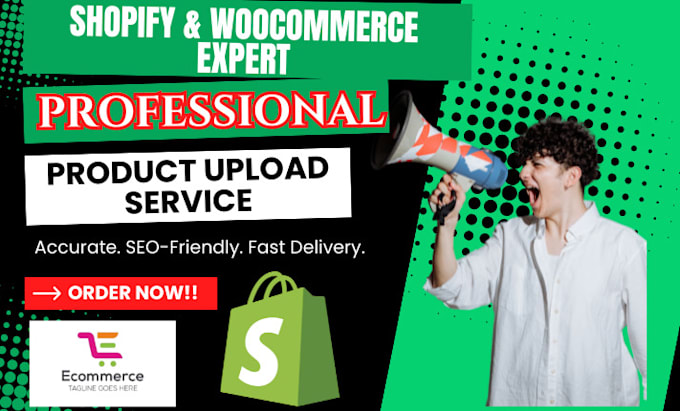 Gig Preview - Be your reliable expert for shopify and woocommerce product uploads