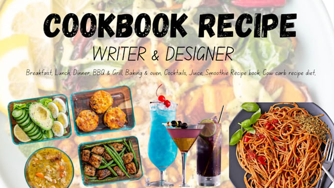 Gig Preview - Design, write quality cookbook blog recipe, smoothie juice coffee recipes, ebook