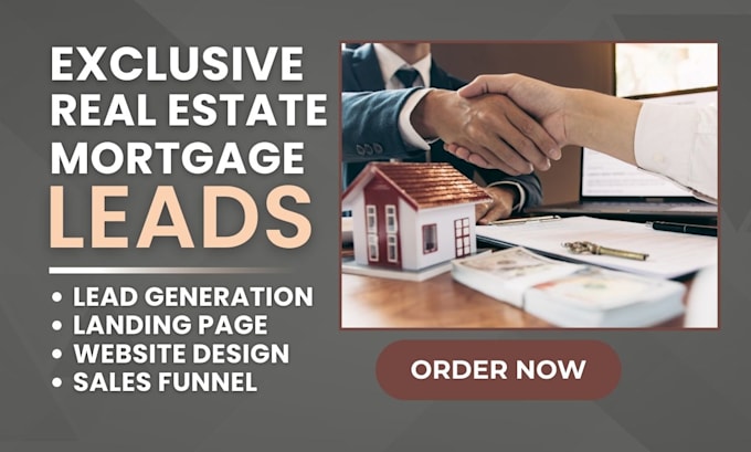 Gig Preview - Generate leads for your real estate, b2b real estate leads, real estate website