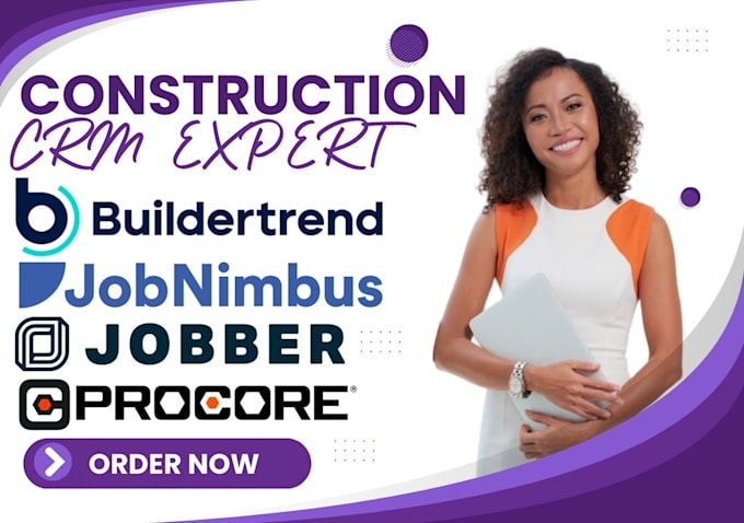 Gig Preview - Setup procore buildertrend wrike jobnimbus contractor foreman coconstruct CRM