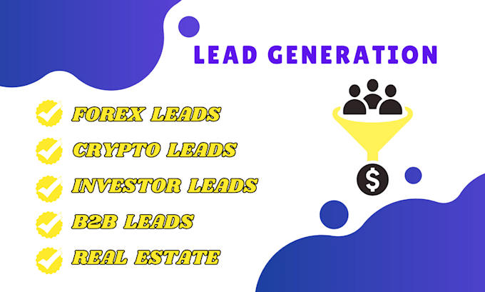 Gig Preview - Provide quality crypto leads, forex leads, investor leads, b2b leads, mlm leads