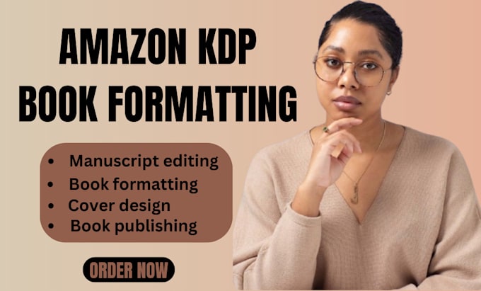 Gig Preview - Do book formatting for amazon kdp, paperback formatting for publishing