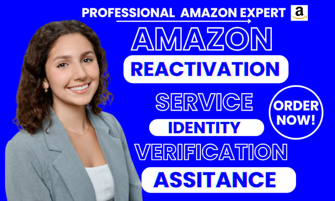 Gig Preview - Reinstate your amazon suspension due to identity  verification