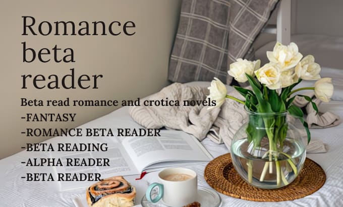 Bestseller - be your romance beta reader, romance book editor, alpha reader, beta book reader