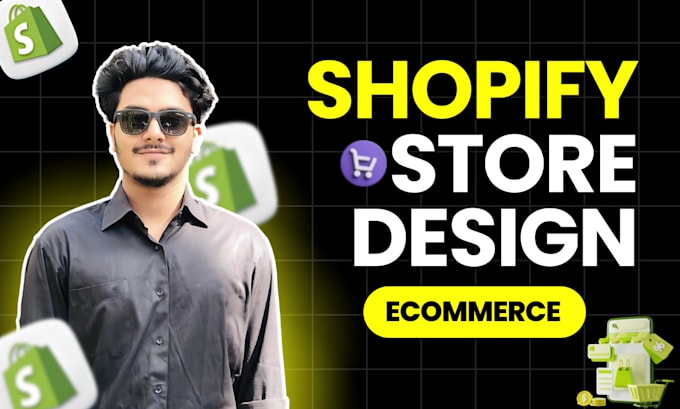 Gig Preview - Do shopify ecommerce website development and store design