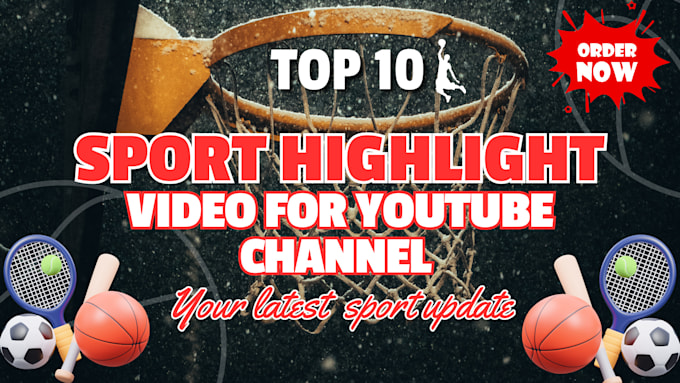 Gig Preview - Create youtube channel edit sport highlight football nba video