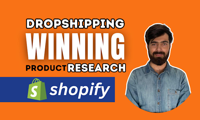 Gig Preview - Find shopify dropshipping product research with shopify winning products