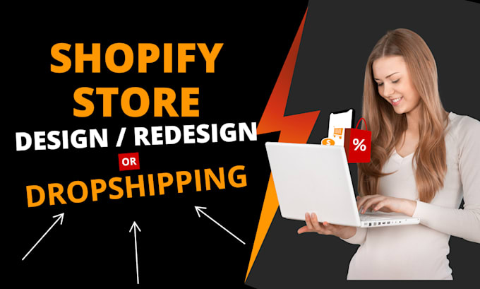 Gig Preview - Do shopify store design, redesign, and dropshipping