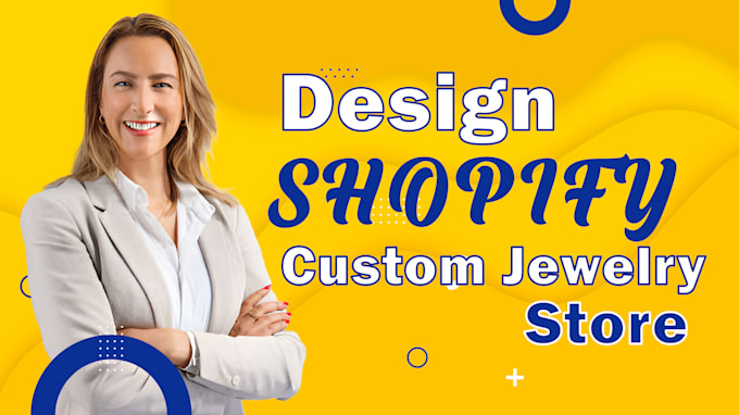 Gig Preview - Design shopify jewelry store for high converting dropshipping success