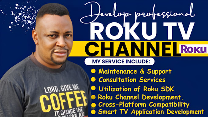 Gig Preview - Roku channel roku tv channel amazon fire tv android app tv channel  roku sdk