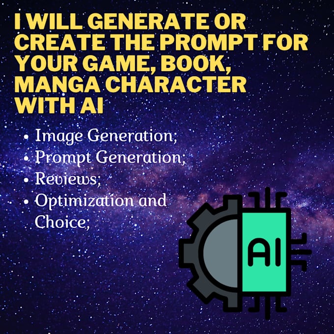 Gig Preview - Generate or create the prompt for your game, book, manga character with ai