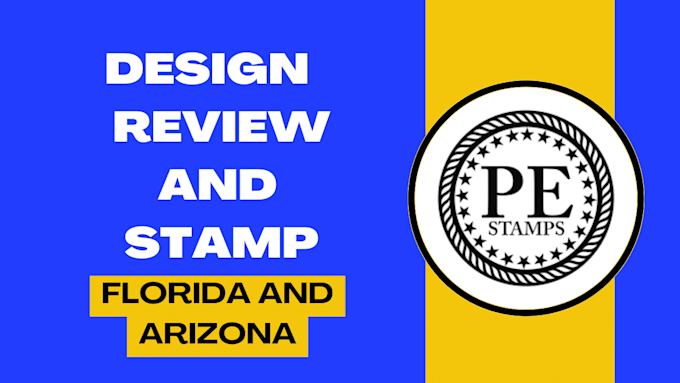 Gig Preview - Review stamp as licensed civil and structural engineer in florida and arizona