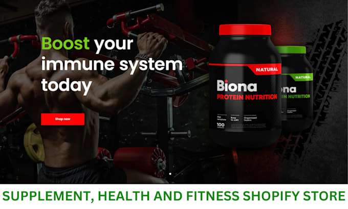 Gig Preview - Design a shopify store, health supplement store, health and fitness website