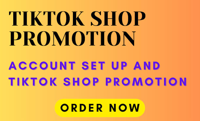 Gig Preview - Setup and manage your tiktok shop affiliate marketing