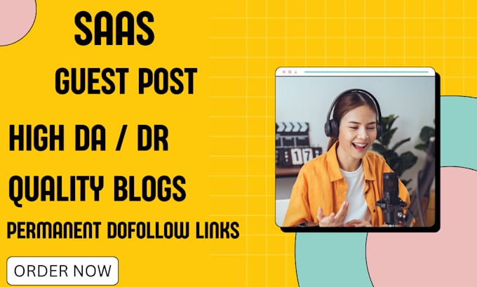 Gig Preview - Do guest post on pure saas websites with dofollow backlinks