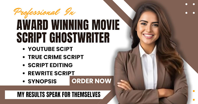 Gig Preview - Rewrite movie script true crime youtube script video script screenplay writer