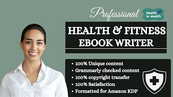 Bestseller - do medical, health and fitness ebook and book, ebook writer and ghostwriter