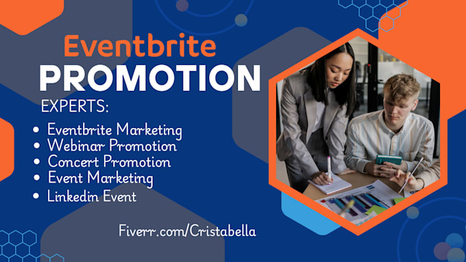 Gig Preview - Do event promotion, eventbrite promotion setup expert maximize your event